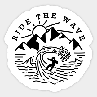 Ride the wave Sticker